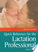 Quick Reference for the Lactation Professional Book