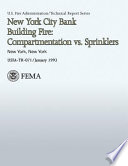 New York City Bank Building Fire: Compartmentation vs. Sprinklers; New York, New York