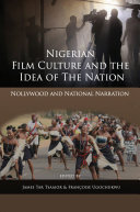 Nigerian Film Culture and the Idea of the Nation