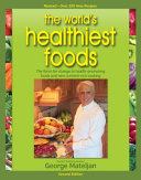 World s Healthiest Foods  2nd Edition
