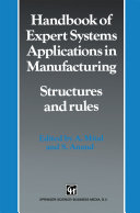 Handbook of Expert Systems Applications in Manufacturing Structures and rules