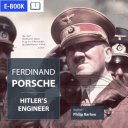 Ferdinand Porsche - Hitler's engineer