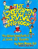 The Kindergarten Survival Handbook