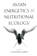 Avian Energetics and Nutritional Ecology