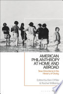 American Philanthropy at Home and Abroad Book PDF