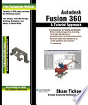 Autodesk Fusion 360  A Tutorial Approach