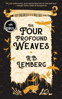 The Four Profound Weaves R. B. Lemberg Cover