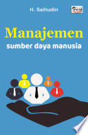 Manajemen Sumber Daya Manusia PDF Book By H. Saihudin, S.Ag., MM