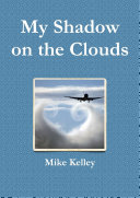 My Shadow on the Clouds