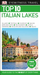 Italian Lakes   DK Top 10 Eye Witness Travel Guide