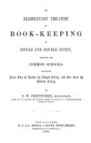An Elementary Treatise on Book-keeping by Single and Double Entry