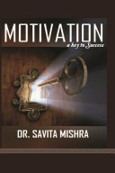 Motivation A Key to Success