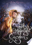 Tilly’s Moonlight Garden