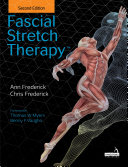 Fascial Stretch Therapy   Second edition