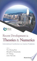 Recent Development in Theories and Numerics
