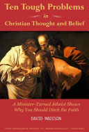 Ten Tough Problems in Christian Thought and Belief Book