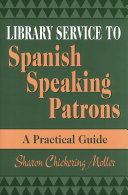 Library Service to Spanish Speaking Patrons