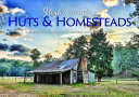 High Country Huts and Homesteads Book
