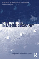 Missing Links in Labour Geography