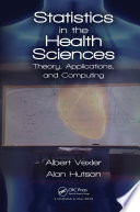 Statistics in the Health Sciences Book
