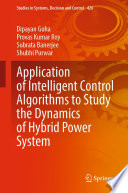 Application of Intelligent Control Algorithms to Study the Dynamics of Hybrid Power System Book
