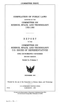 Compilation of Public Laws Reported by the Committee on Science, Space, and Technology, 1958-1988