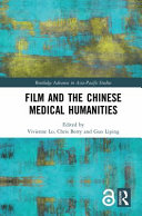 Film and the Chinese medical humanities