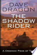 Shadow Rider   A Crooked Piece of Time