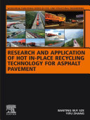 Research and Application of Hot In Place Recycling Technology for Asphalt Pavement