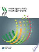 Investing in Climate, Investing in Growth