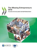 The Missing Entrepreneurs 2019 Policies for Inclusive Entrepreneurship