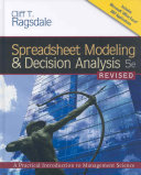 Spreadsheet Modeling & Decision Analysis: A Practical Introduction to Management Science, Revised