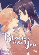 Bloom into You Vol  8 Book