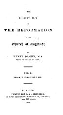 The History of the Reformation of the Church of England: Reign of King Henry VIII