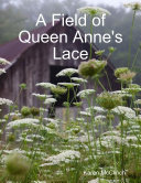 A Field of Queen Anne's Lace Book Karen McClinch