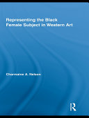 Read Pdf Representing the Black Female Subject in Western Art