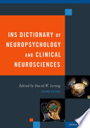 Ins Dictionary Of Neuropsychology And Clinical Neurosciences