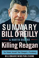 Summary  Killing Reagan Book