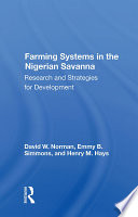 Farming Systems In The Nigerian Savanna Book
