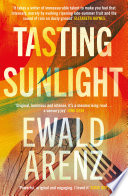 Tasting Sunlight  The BREAKOUT bestseller that you ll never forget   