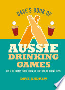 Dave s Book of Aussie Drinking Games Book