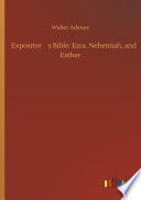 Expositor S Bible Ezra Nehemiah And Esther