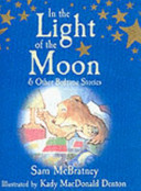 In the Light of the Moon and Other Bedtime Stories