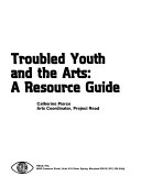 Troubled Youth And The Arts