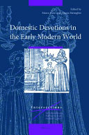 Domestic Devotions in the Early Modern World