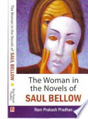 The Woman in the Novels of Saul Bellow
