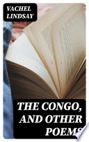 The Congo  and Other Poems