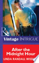 After The Midnight Hour (Mills & Boon Vintage Intrigue) PDF Book By Linda Randall Wisdom