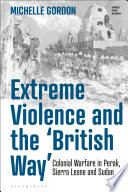 Extreme Violence and the    British Way   