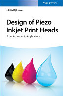 Design of Piezo Inkjet Print Heads